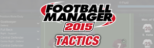 fm 2015 tactics