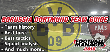FM 2015 Borussia Dortmund guide