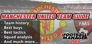 FM 2015 Manchester United guide