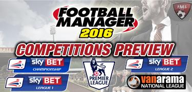 FM 2016 competitions preview