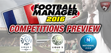 FM16 competitions preview France