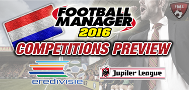 FM 2016 competitions preview Netherlands