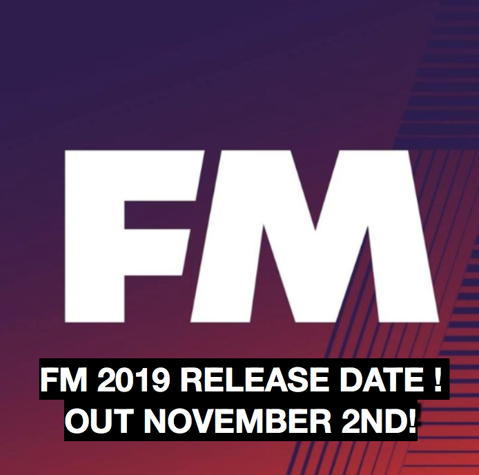 FM 2019 release date announced FMS image logo